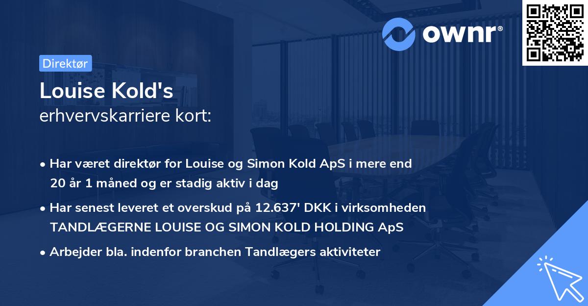 Louise Kold's erhvervskarriere kort