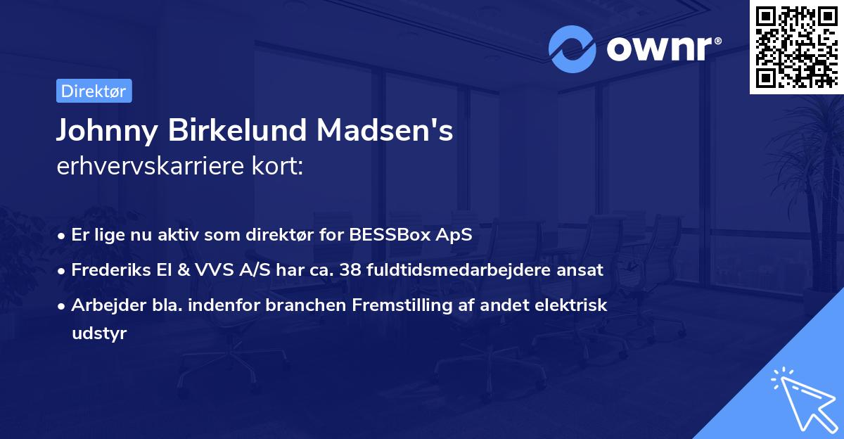 Johnny Birkelund Madsen's erhvervskarriere kort