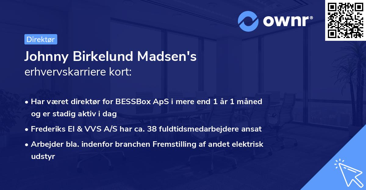 Johnny Birkelund Madsen's erhvervskarriere kort