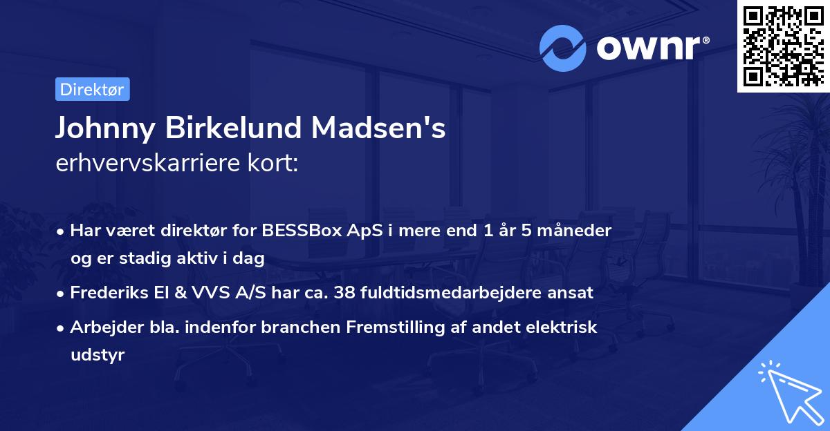 Johnny Birkelund Madsen's erhvervskarriere kort