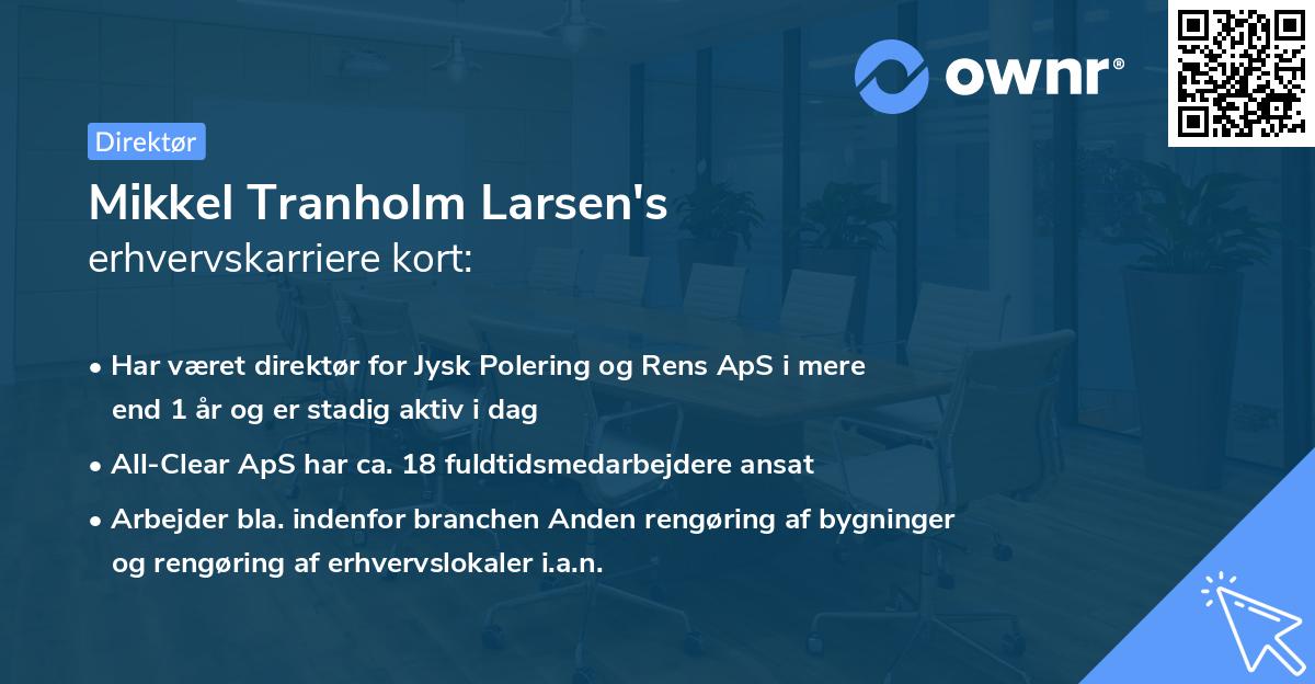 Mikkel Tranholm Larsen's erhvervskarriere kort