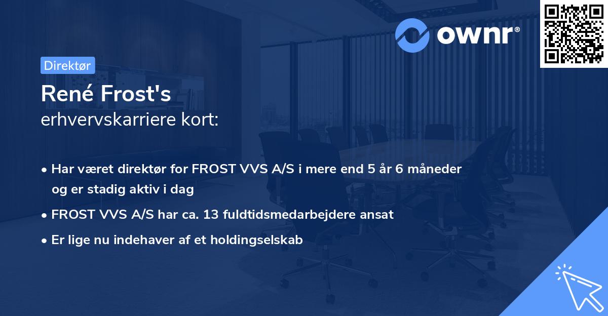 René Frost's erhvervskarriere kort