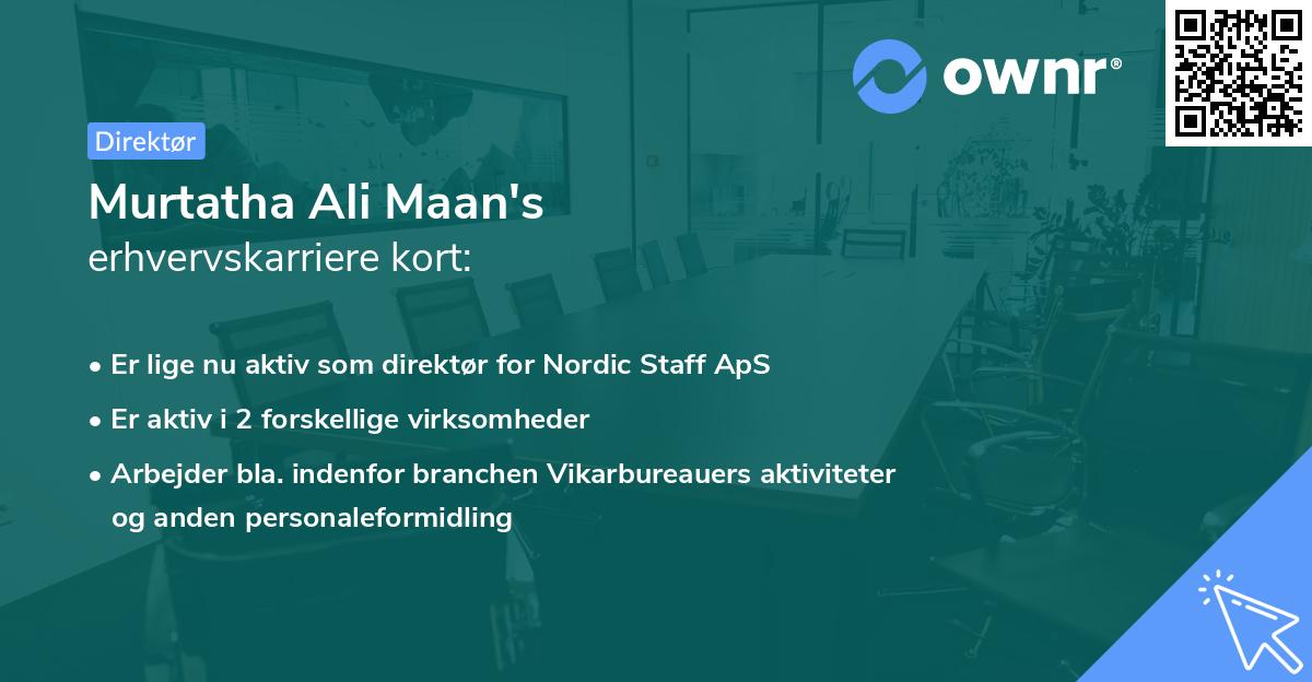 Murtatha Ali Maan's erhvervskarriere kort