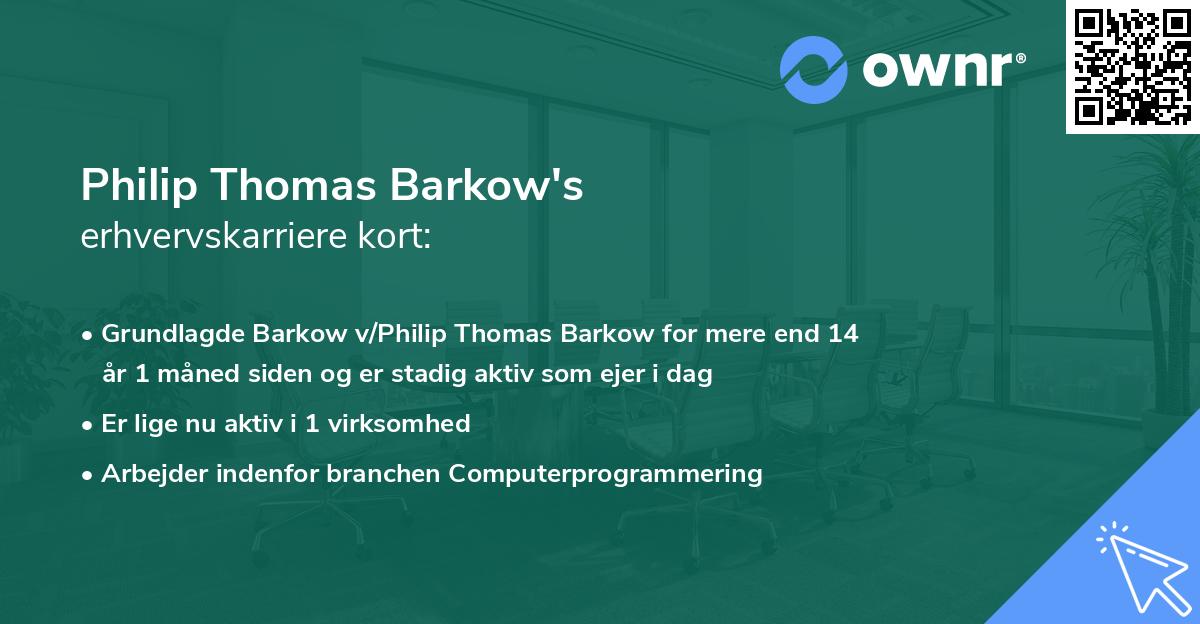 Philip Thomas Barkow's erhvervskarriere kort