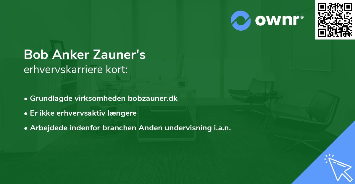 Bob Anker Zauner's erhvervskarriere kort