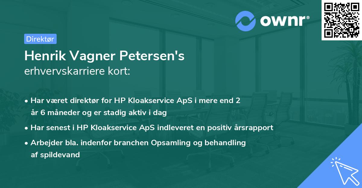 Henrik Vagner Petersen's erhvervskarriere kort