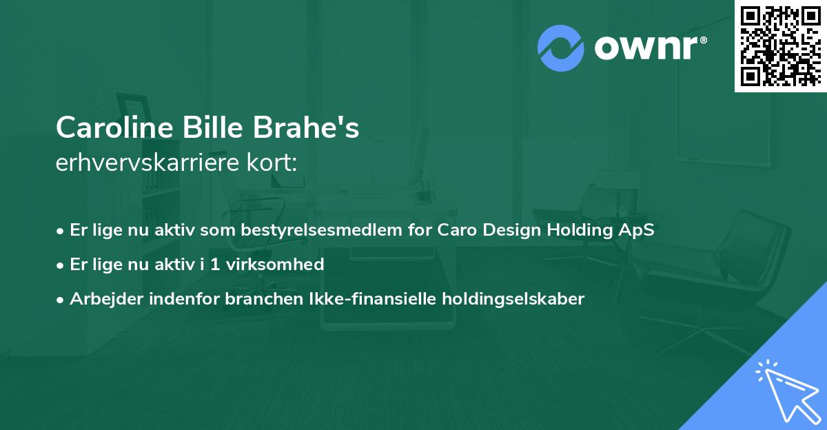 Caroline Bille Brahe's erhvervskarriere kort