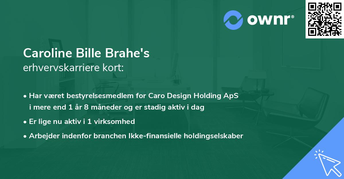 Caroline Bille Brahe's erhvervskarriere kort