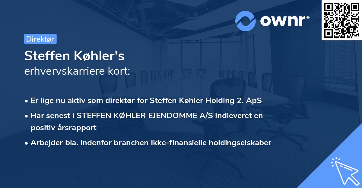 Steffen Køhler's erhvervskarriere kort