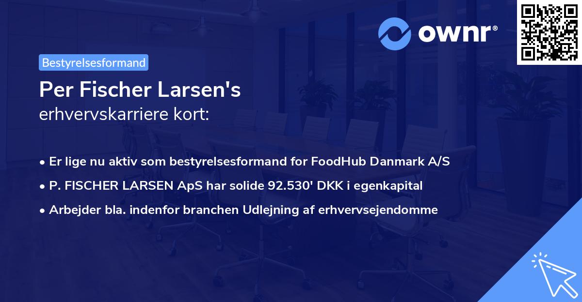 Per Fischer Larsen's erhvervskarriere kort