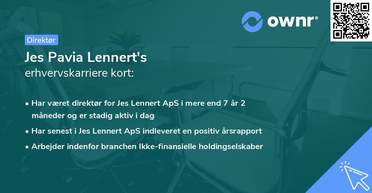 Jes Pavia Lennert's erhvervskarriere kort