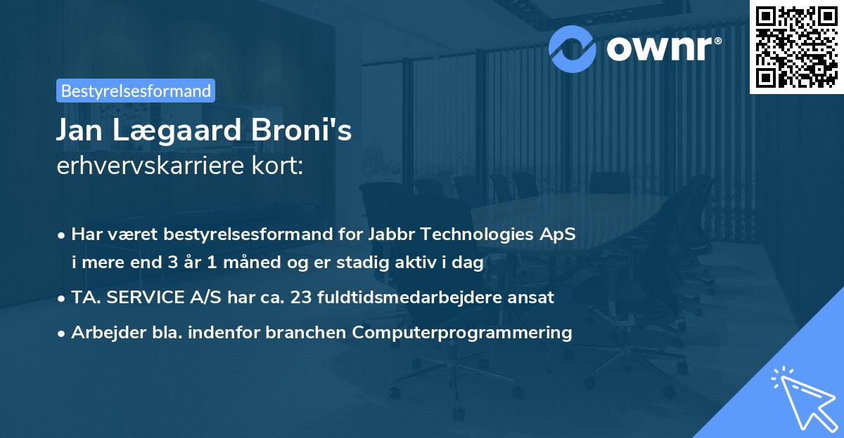 Jan Lægaard Broni's erhvervskarriere kort