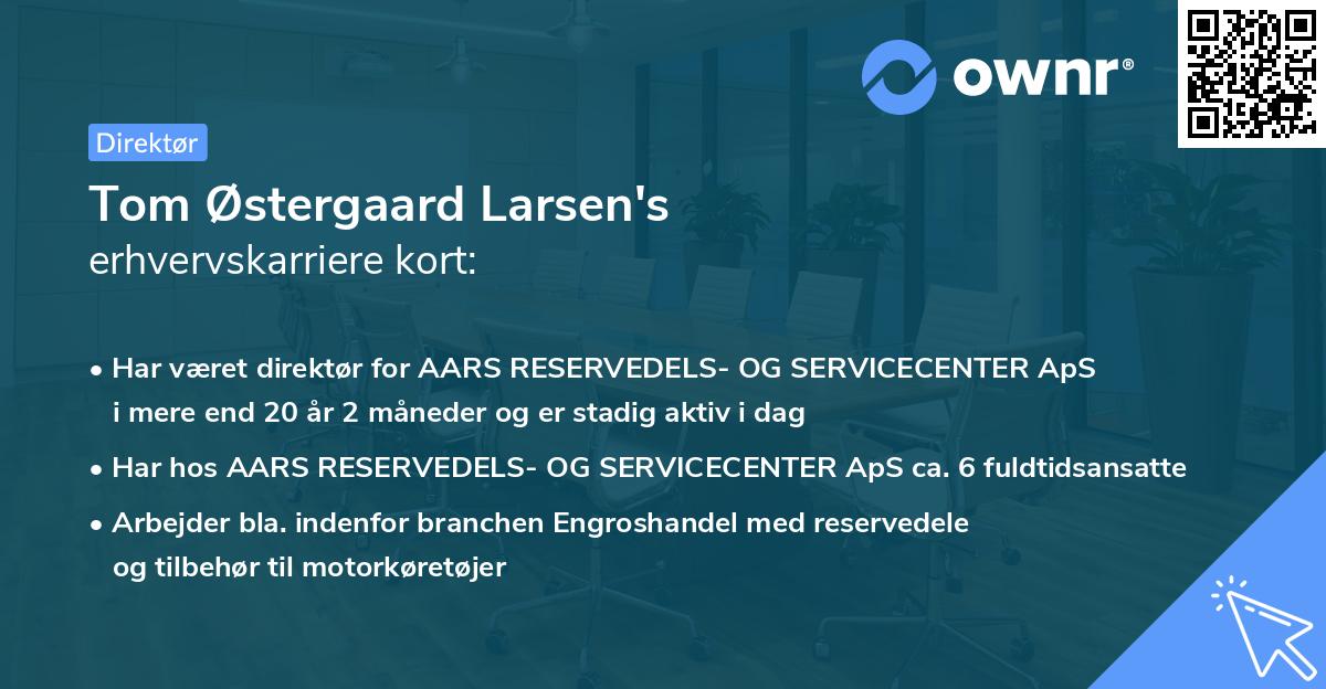 Tom Østergaard Larsen's erhvervskarriere kort