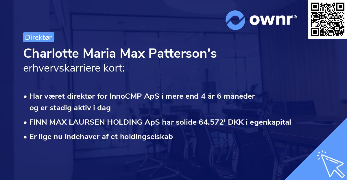 Charlotte Maria Max Patterson's erhvervskarriere kort