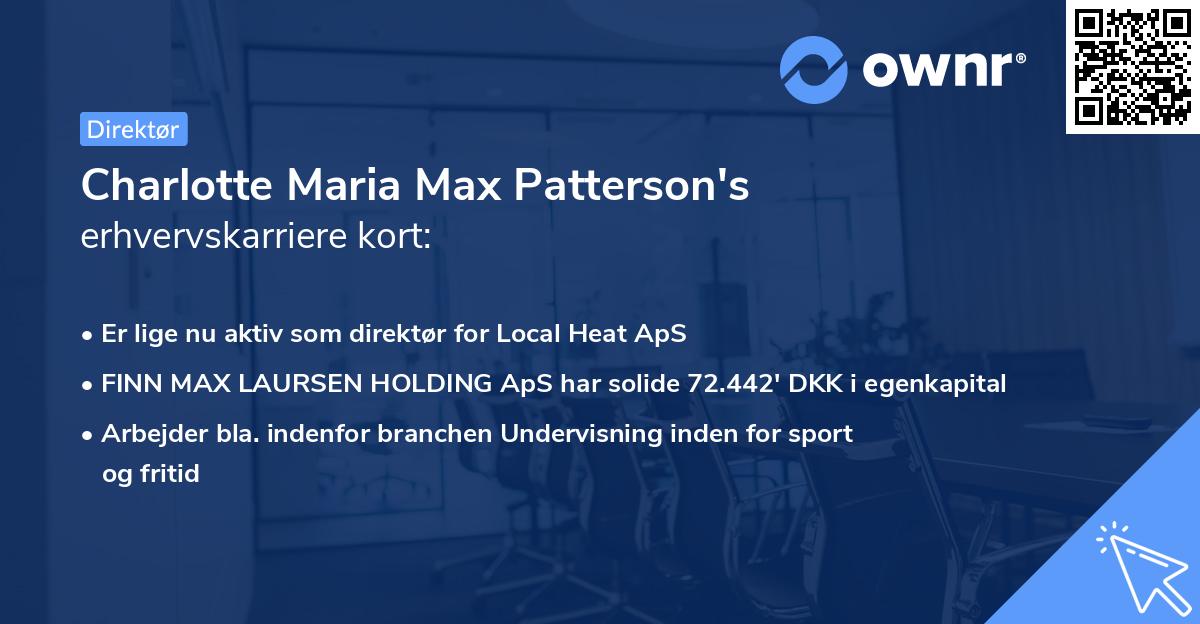 Charlotte Maria Max Patterson's erhvervskarriere kort