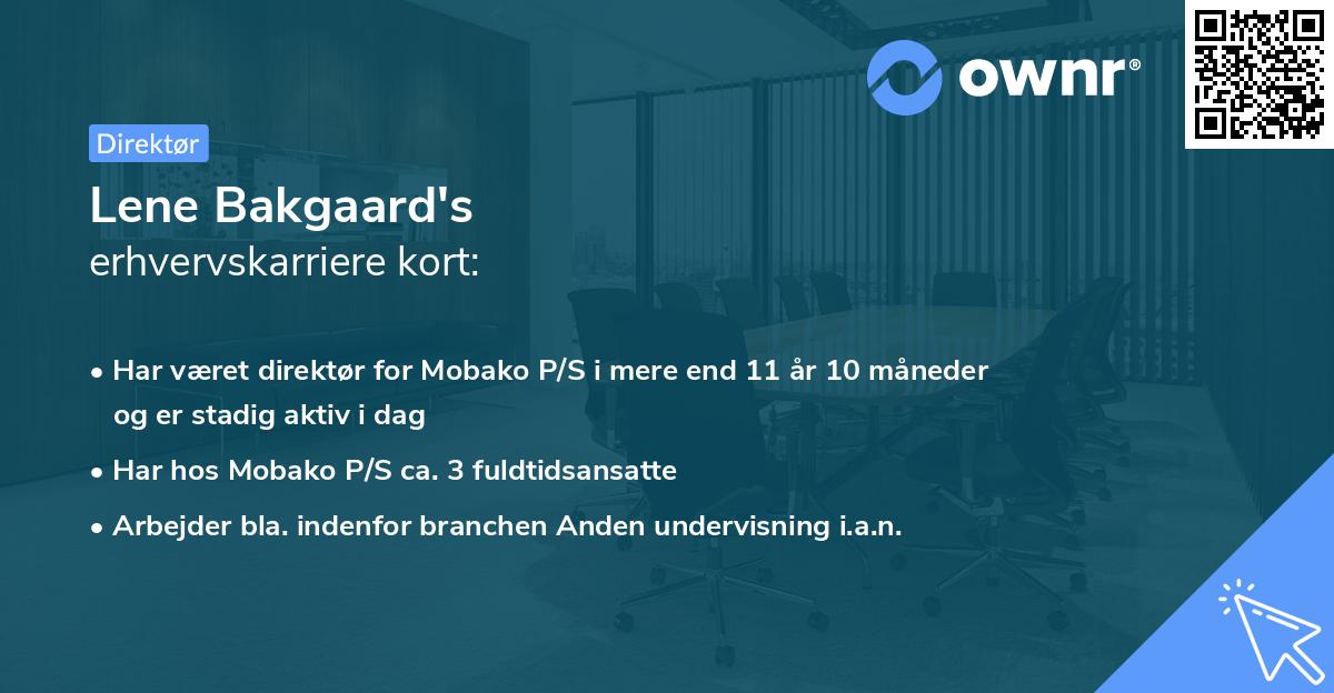 Lene Bakgaard's erhvervskarriere kort