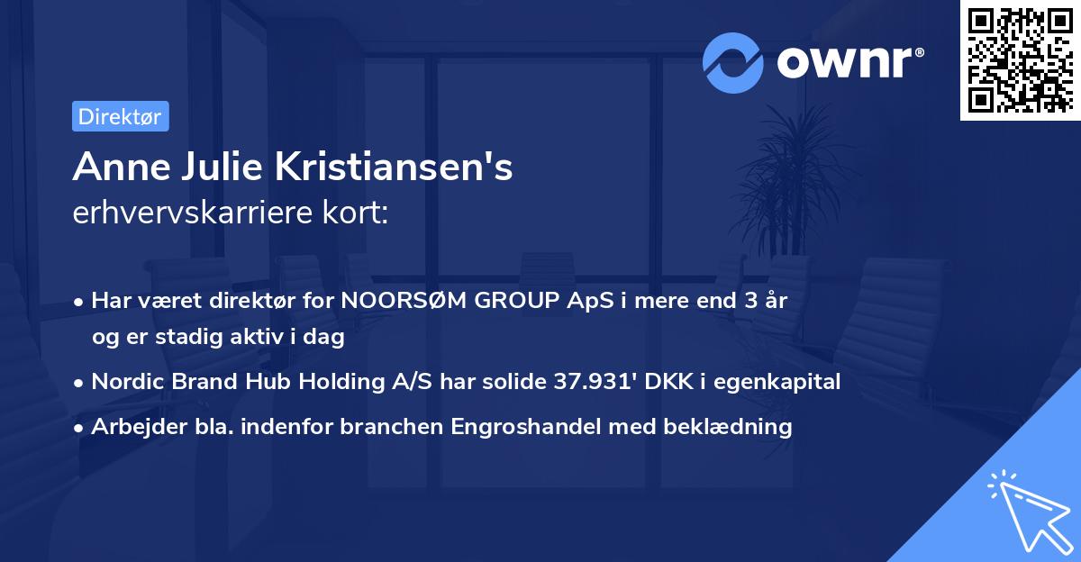 Anne Julie Kristiansen's erhvervskarriere kort