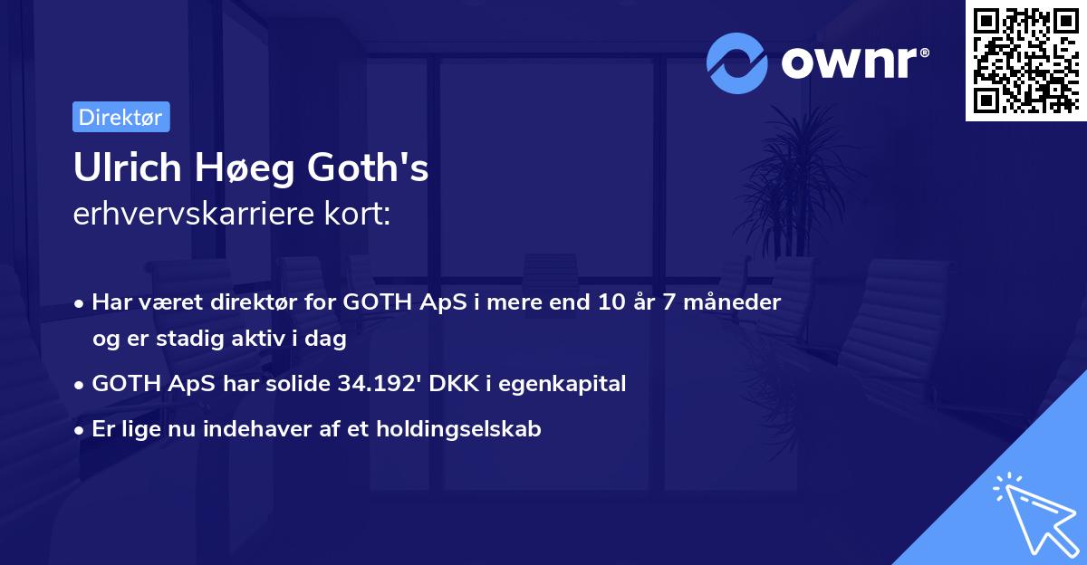 Ulrich Høeg Goth's erhvervskarriere kort