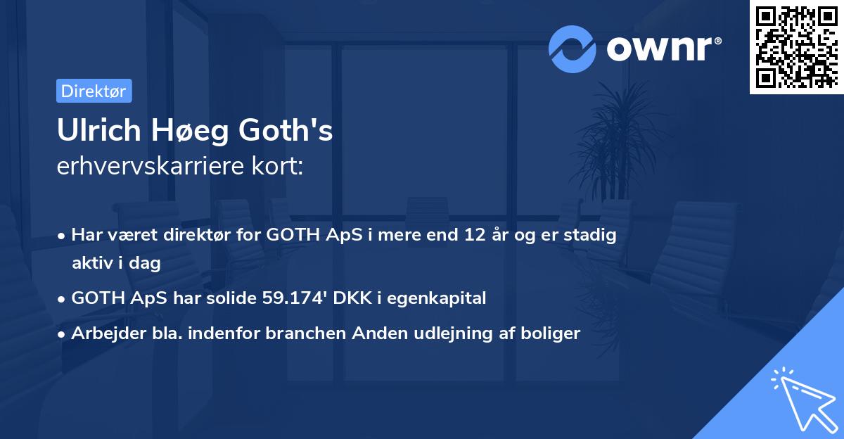 Ulrich Høeg Goth's erhvervskarriere kort