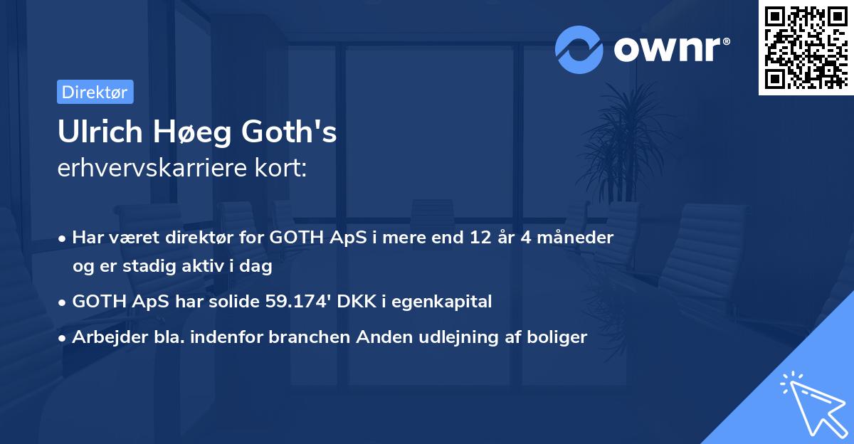 Ulrich Høeg Goth's erhvervskarriere kort