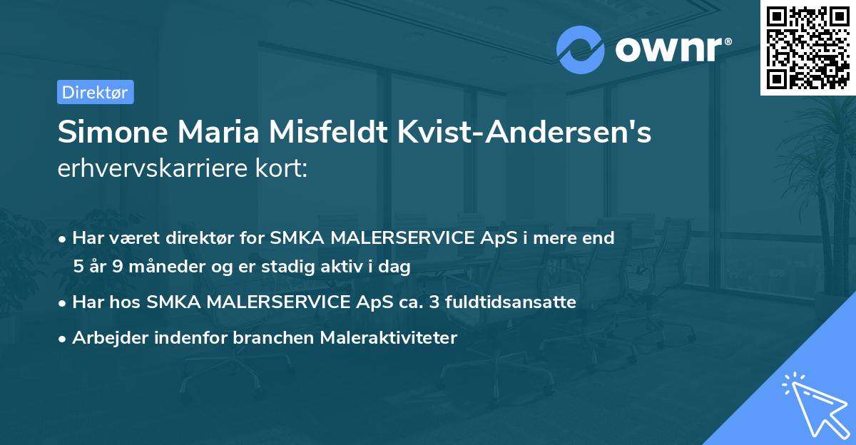 Simone Maria Misfeldt Kvist-Andersen's erhvervskarriere kort