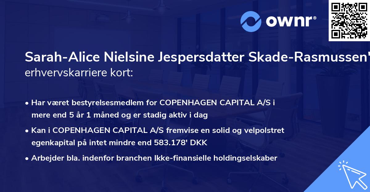 Sarah-Alice Nielsine Jespersdatter Skade-Rasmussen's erhvervskarriere kort