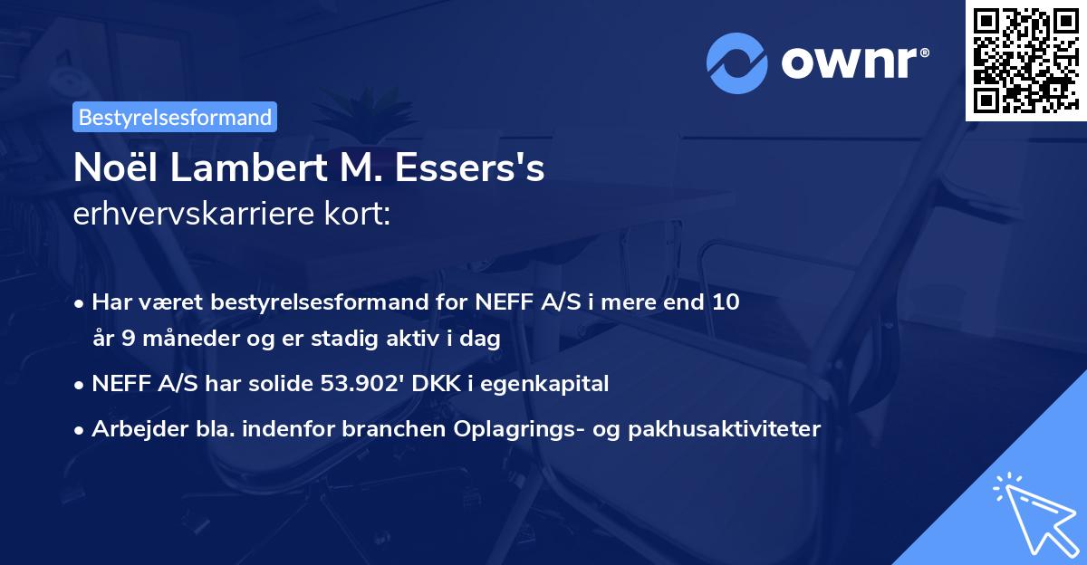 Noël Lambert M. Essers's erhvervskarriere kort