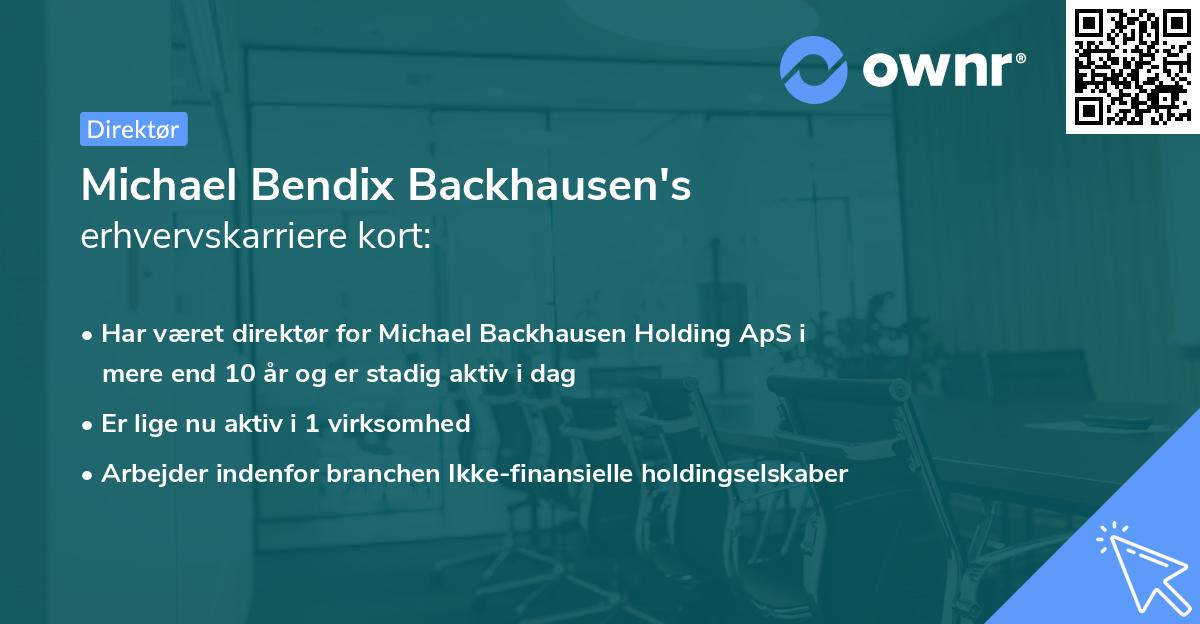 Michael Bendix Backhausen's erhvervskarriere kort