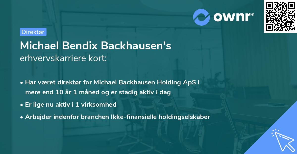 Michael Bendix Backhausen's erhvervskarriere kort