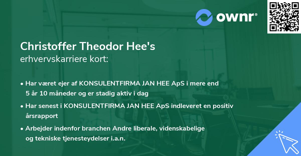 Christoffer Theodor Hee's erhvervskarriere kort