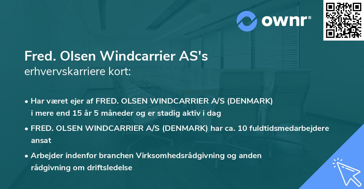 Fred. Olsen Windcarrier AS's erhvervskarriere kort