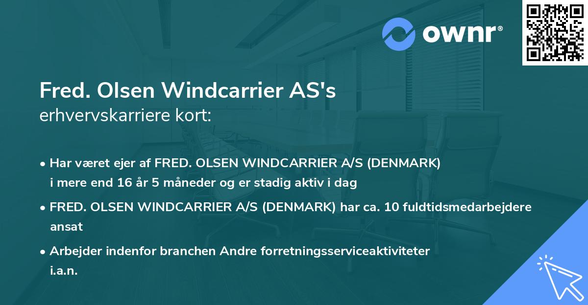 Fred. Olsen Windcarrier AS's erhvervskarriere kort