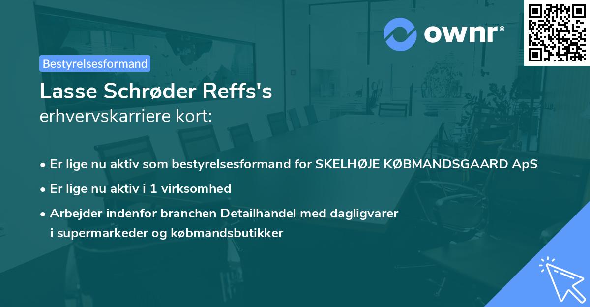 Lasse Schrøder Reffs's erhvervskarriere kort