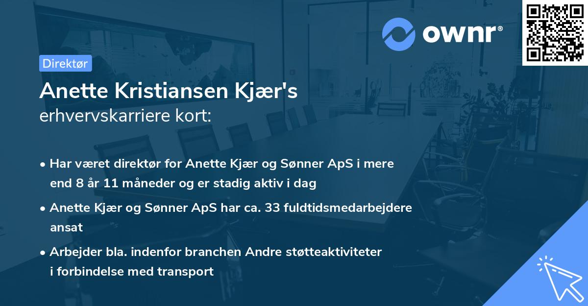 Anette Kristiansen Kjær's erhvervskarriere kort