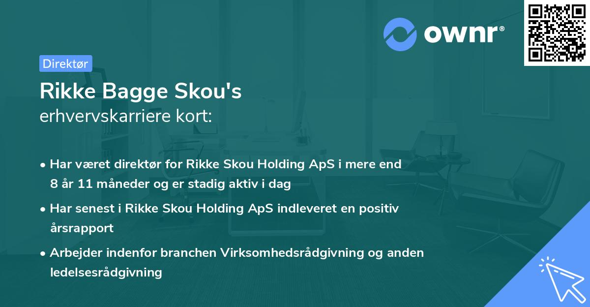 Rikke Bagge Skou's erhvervskarriere kort