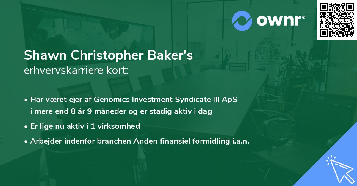 Shawn Christopher Baker's erhvervskarriere kort