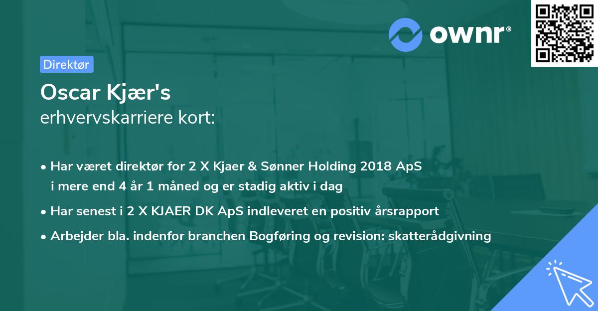 Oscar Kjær's erhvervskarriere kort