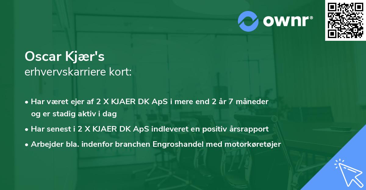 Oscar Kjær's erhvervskarriere kort