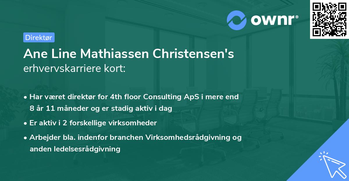 Ane Line Mathiassen Christensen's erhvervskarriere kort