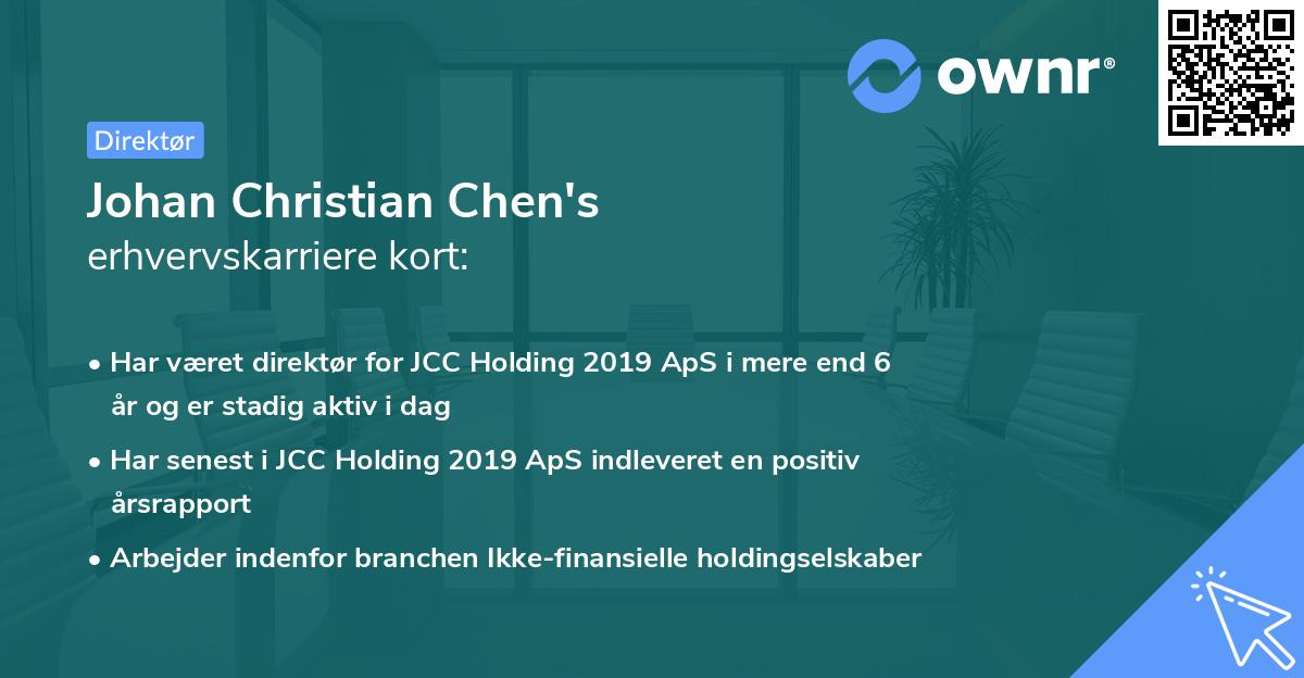 Johan Christian Chen's erhvervskarriere kort
