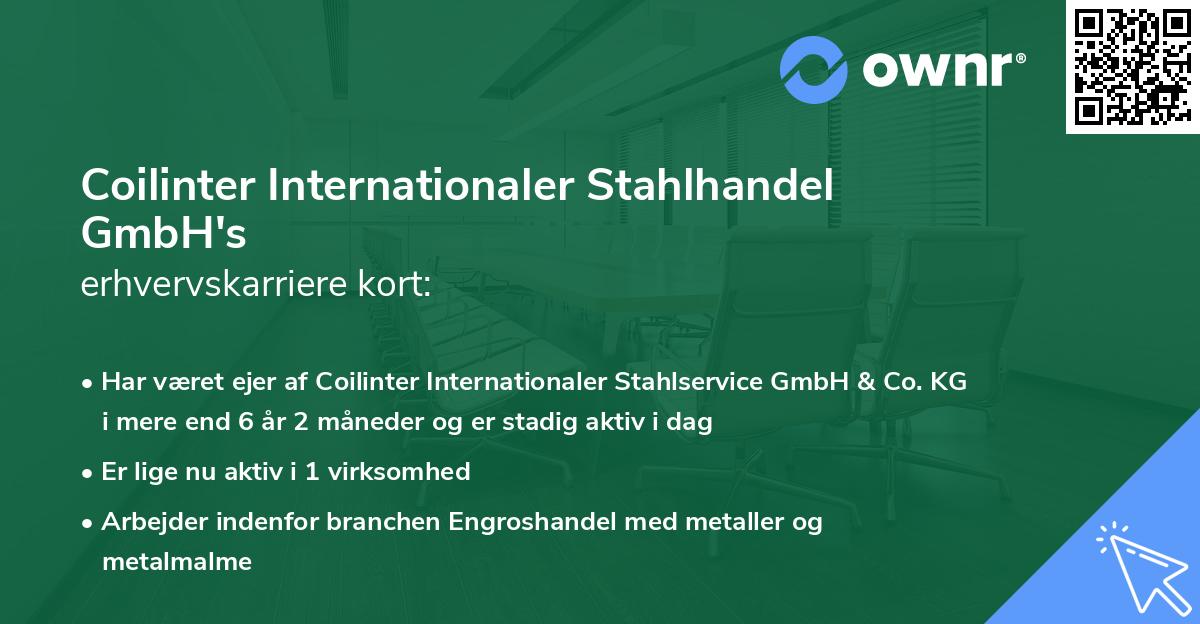 Coilinter Internationaler Stahlhandel GmbH's erhvervskarriere kort