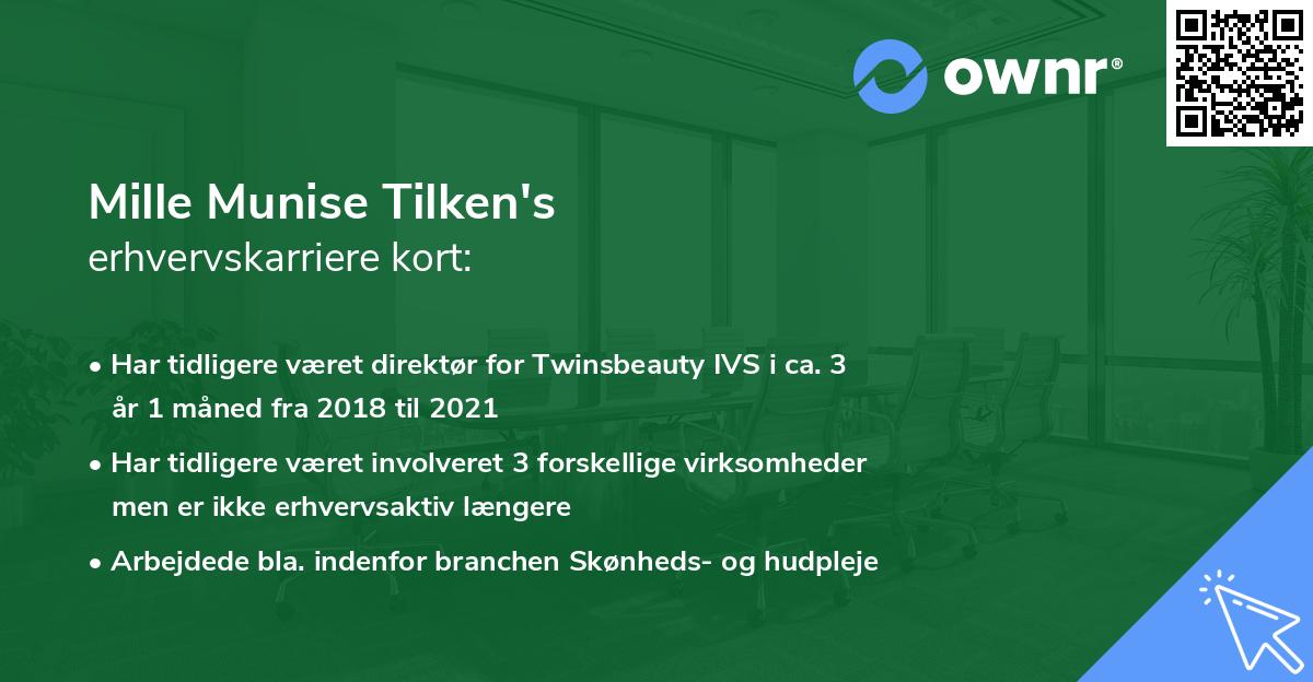 Mille Munise Tilken's erhvervskarriere kort