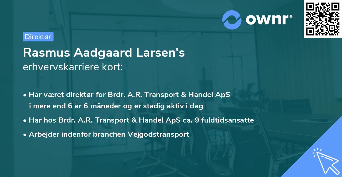 Rasmus Aadgaard Larsen's erhvervskarriere kort