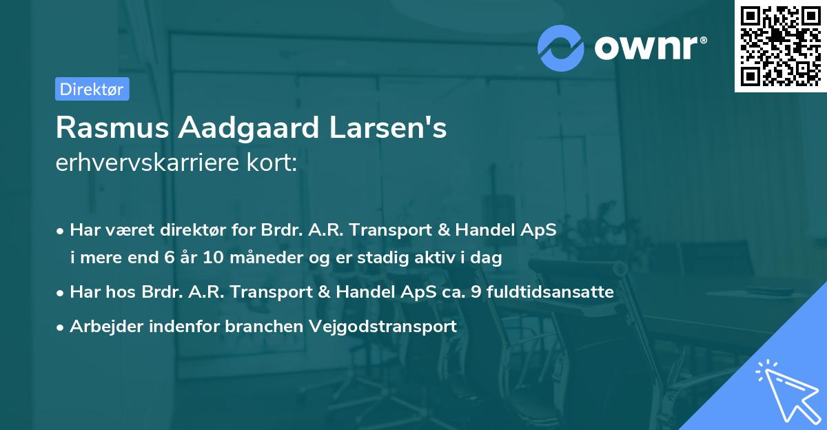 Rasmus Aadgaard Larsen's erhvervskarriere kort