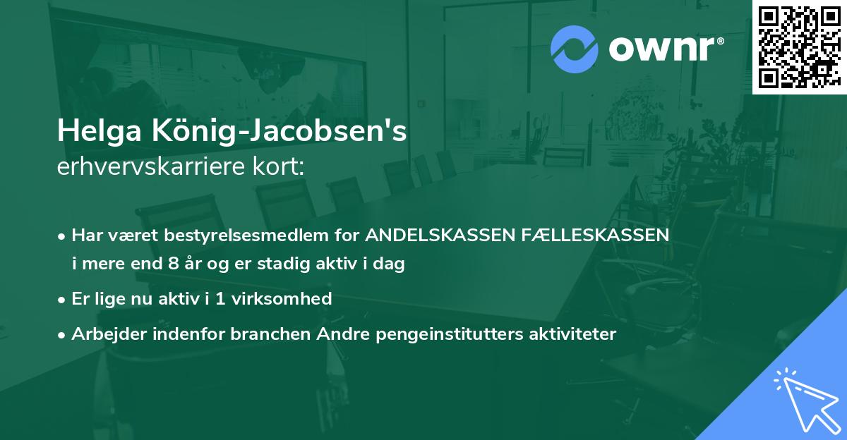 Helga König-Jacobsen's erhvervskarriere kort