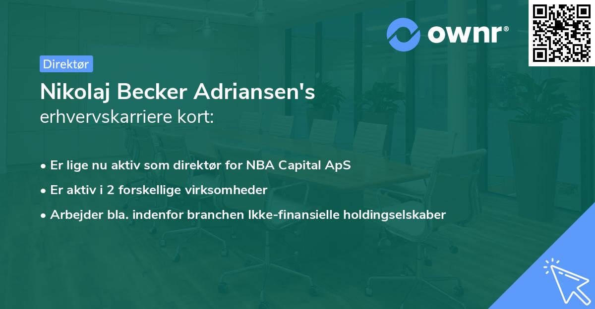 Nikolaj Becker Adriansen's erhvervskarriere kort