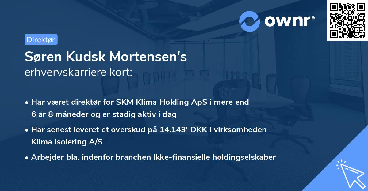 Søren Kudsk Mortensen's erhvervskarriere kort