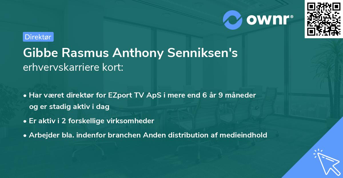 Gibbe Rasmus Anthony Senniksen's erhvervskarriere kort