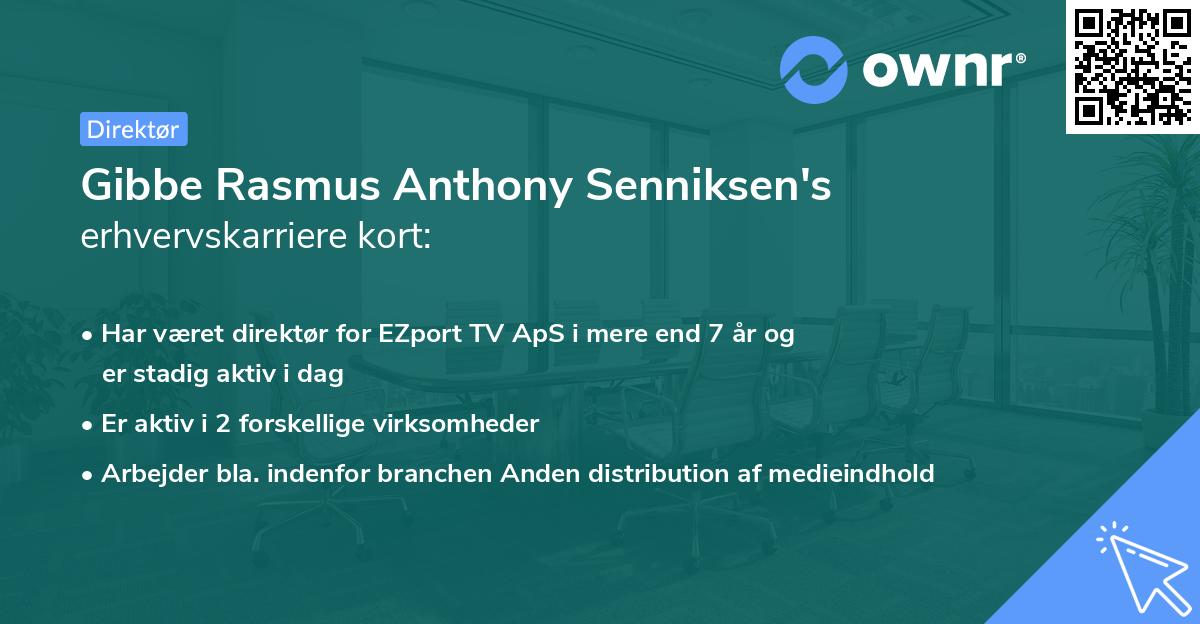 Gibbe Rasmus Anthony Senniksen's erhvervskarriere kort