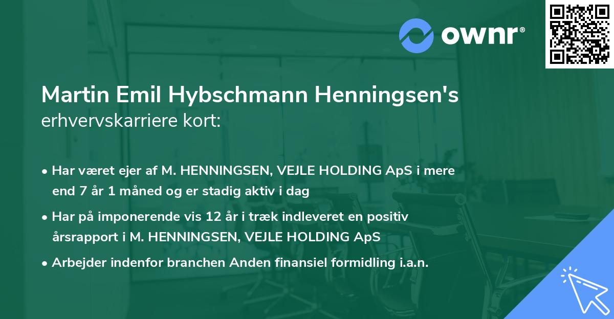Martin Emil Hybschmann Henningsen's erhvervskarriere kort